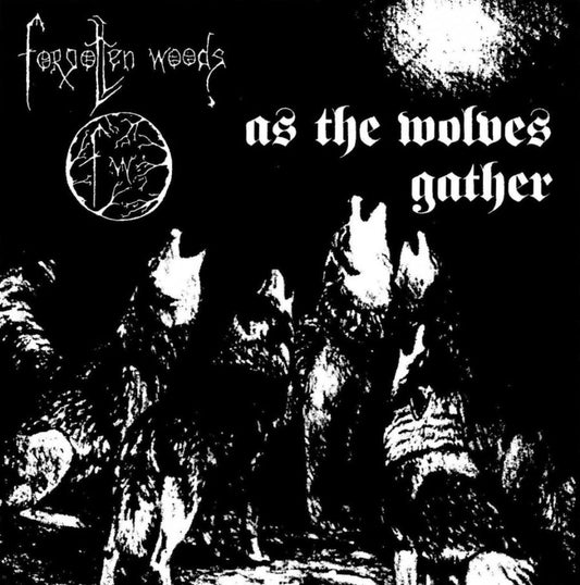 FORGOTTEN WOODS "As The Wolves Gather" vinyl LP