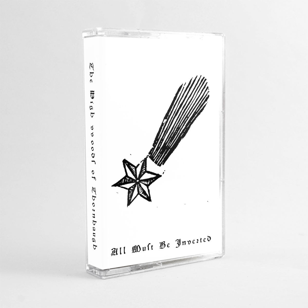 THE HIGH WOODS OF THORNHAUGH "All Must Be Inverted" cassette tape [Feth]