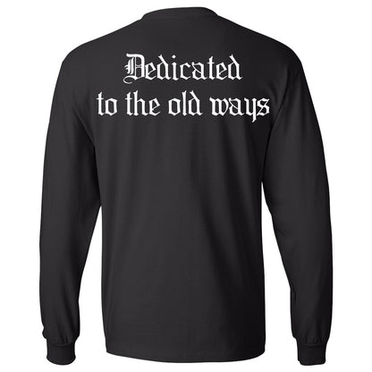 Thangorodrim long sleeve, mockup of black shirt with white text 'Dedicated to the old ways' on back