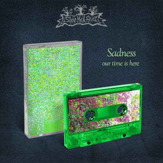 SADNESS "Our Time is Here" cassette tape, green tinted shell with printed sticker label, Norelco case and printed j-card